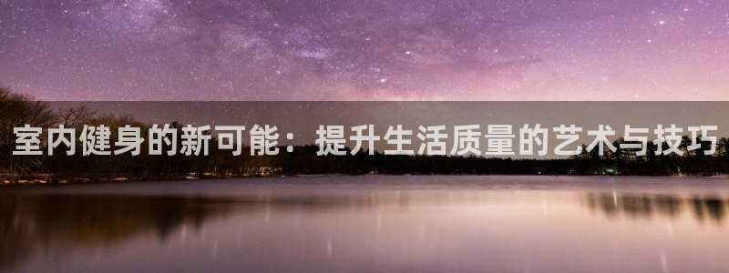 龙八国际下载官网平台